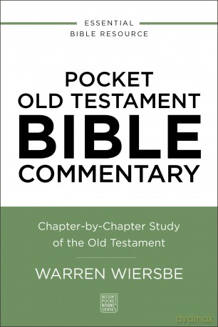 Pocket Old Testament Bible Commentary: Chapter-by-Chapter Study of the Old Testament (Nelson's Pocket Reference Series) - Warren Wiersbe [KSIĄŻKA]