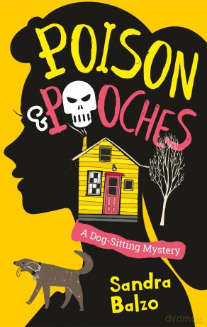 Poison and Pooches - Sandra Balzo [KSIĄŻKA]