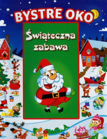 Bystre oko - Świąteczna zabawa [KSIĄŻKA]
