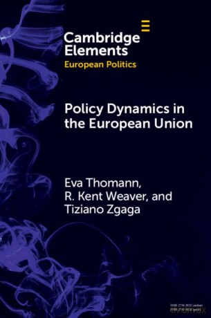 Policy Dynamics in the European Union (Elements in European Politics) - Thomann Eva [KSIĄŻKA]