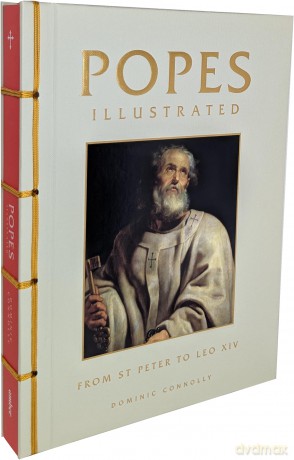 Popes Illustrated: From St Peter to Leo XIV (Chinese Bound Illustrated) - Dominic Connolly [KSIĄŻKA]