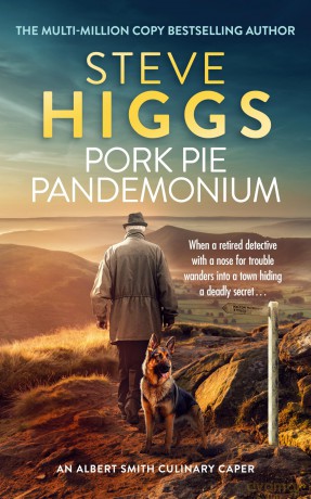 Pork Pie Pandemonium: 1 (Albert Smith's Culinary Capers) - Steve Higgs [KSIĄŻKA]
