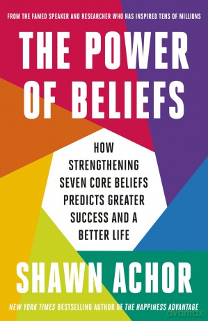 Power Of Beliefs - Shawn Achor [KSIĄŻKA]