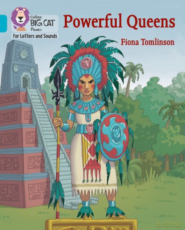 Powerful Queens: Band 07/Turquoise (Collins Big Cat Phonics for Letters and Sounds) - Fiona Tomlinson [KSIĄŻKA]