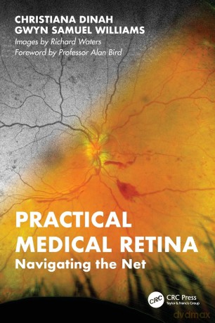Practical Medical Retina: Navigating the Net - Dinah Christiana [KSIĄŻKA]