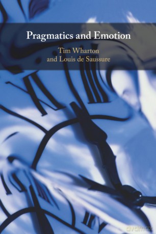 Pragmatics and Emotion - Wharton Tim [KSIĄŻKA]