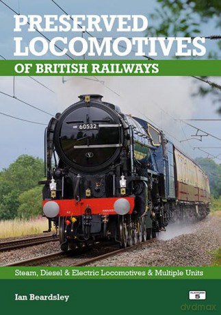 Preserved Locomotives of British Railways 22nd Edition - Ian Beardsley [KSIĄŻKA]