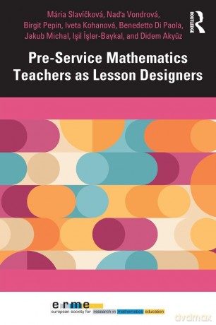 Pre-Service Mathematics Teachers as Lesson Designers (European Research in Mathematics Education) - Slav Kov [KSIĄŻKA]