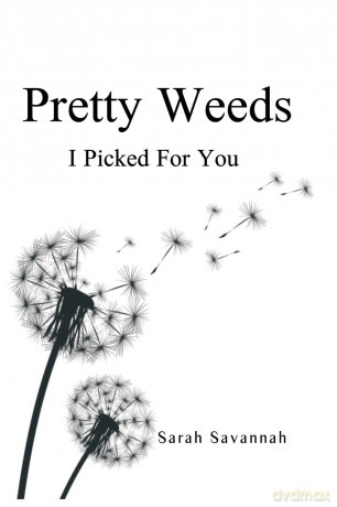 Pretty Weeds I Picked for You - Sarah Savannah [KSIĄŻKA]
