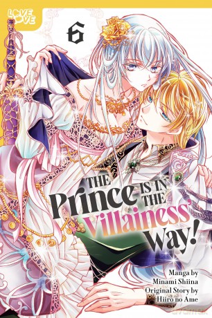 Prince Is in the Villainess' Way!, Volume 6, The - Minami Shiina [KOMIKS]