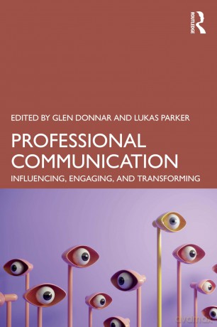 Professional Communication: Influencing, Engaging, and Transforming - Donnar Glen [KSIĄŻKA]