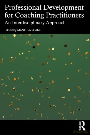 Professional Development for Coaching Practitioners: An Interdisciplinary Approach - Shams Manfusa [KSIĄŻKA]