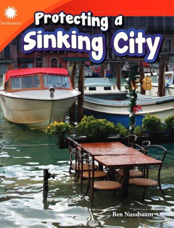 Protecting a Sinking City (Smithsonian: Informational Text) - Ben Nussbaum [KSIĄŻKA]
