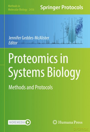 Proteomics in Systems Biology: Methods and Protocols: 2456 (Methods in Molecular Biology, 2456) - Je Geddes-Mcalister [KSIĄŻKA]
