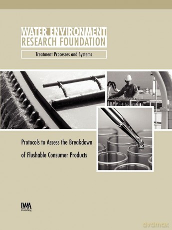 Protocols to Assess the Breakdown of Flushable Consumer Products (WERF Research Report Series) - Drew C. Mcavoy [KSIĄŻKA]