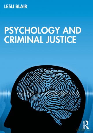 Psychology and Criminal Justice - Blair Lesli [KSIĄŻKA]