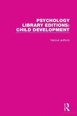 Psychology Library Editions: Child Development: 20 Volume Set - Various [KSIĄŻKA]