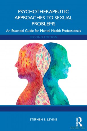 Psychotherapeutic Approaches to Sexual Problems: An Essential Guide for Mental Health Professionals - Levine Stephen B. [KSIĄŻKA]