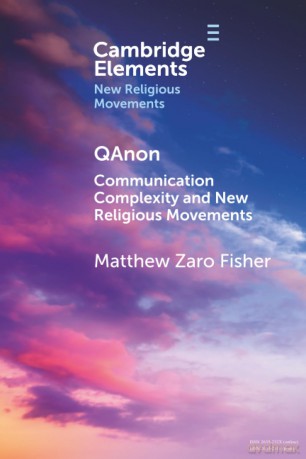 QAnon: Communication Complexity and New Religious Movements (Elements in New Religious Movements) - Fisher Matthew Zaro [KSIĄŻKA]