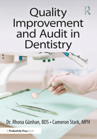 Quality Improvement and Audit in Dentistry - G Nhan Rhona [KSIĄŻKA]