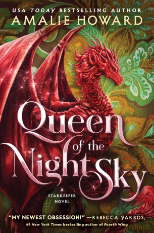 Queen of the Night Sky: A Novel: 2 (Starkeeper, 2) - Amalie Howard [KSIĄŻKA]