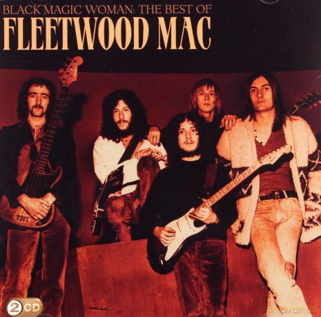 Fleetwood Mac: Black Magic Woman - The Best Of [2CD]