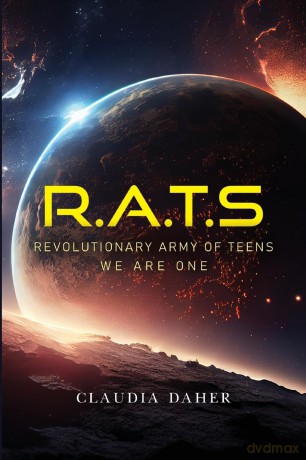 R.A.T.S: Revolutionary Army of Teens (Second Edition) - Claudia Daher [KSIĄŻKA]