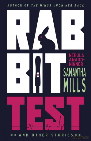 Rabbit Test and Other Stories - Samantha Mills [KSIĄŻKA]