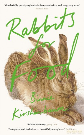 Rabbits for Food - Binnie Kirshenbaum [KSIĄŻKA]