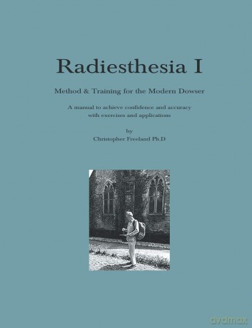 Radiesthesia I - Christophe Freeland [KSIĄŻKA]