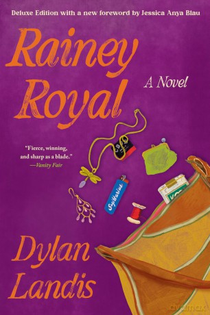 Rainey Royal Deluxe Edition (The Rainey Royal Cycle) - Dylan Landis [KSIĄŻKA]
