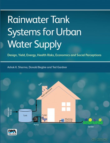 Rainwater Tank Systems for Urban Water Supply - Ashok Sharma [KSIĄŻKA]