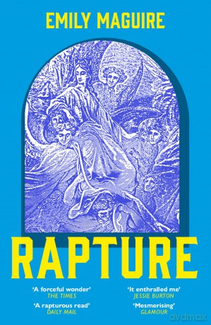 Rapture: A fierce, feminist, sexy retelling of the life of the first and only female pope - Emily Maguire [KSIĄŻKA]