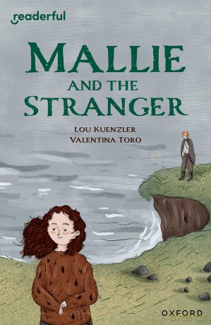 Readerful Independent Library: Level 14: Mallie and the Stranger - Lou Kuenzler [KSIĄŻKA]