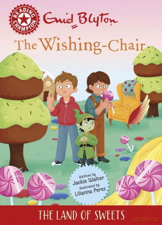 Reading Champion: The Wishing-Chair: The Land of Sweets: Red Band 2 - Jackie Walter [KSIĄŻKA]