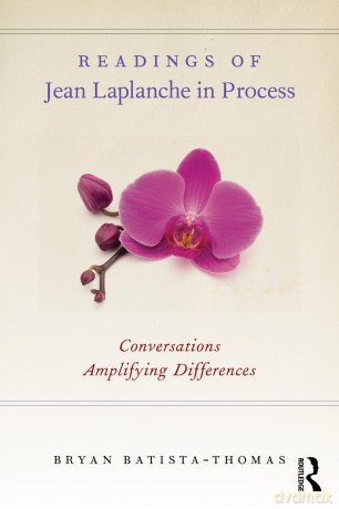 Readings of Jean Laplanche in Process: Conversations Amplifying Differences - Batista-Thomas Brya [KSIĄŻKA]