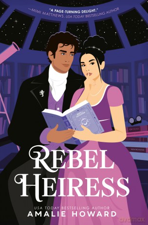 Rebel Heiress (The Diamonds) - Amalie Howard [KSIĄŻKA]