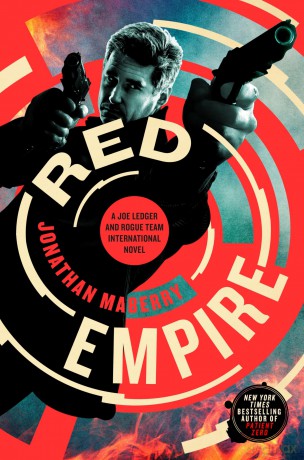 Red Empire: A Joe Ledger and Rogue Team International Novel: 5 (Rogue Team International Series, 1) - Jonathan Maberry [KSIĄŻKA]