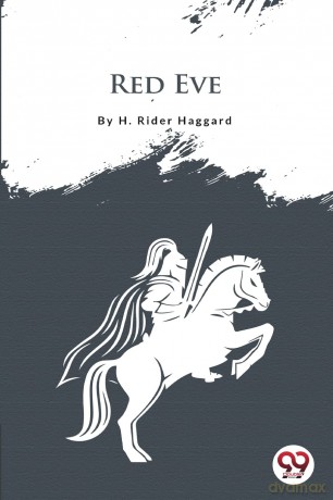 Red Eve - H. Rider Haggard [KSIĄŻKA]