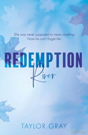 Redemption River: The brand new heart-stealing small town romance series you won't want to put down in 2026!: Book 3 (The Carter Brothers) - Taylor Gray [KSIĄŻKA]