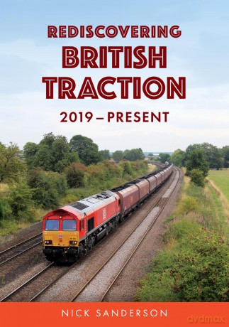 Rediscovering British Traction: 2019-Present - Nick Sanderson [KSIĄŻKA]