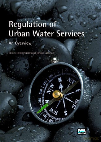 Regulation of Urban Water Services. An Overview - No Author Stated [KSIĄŻKA]