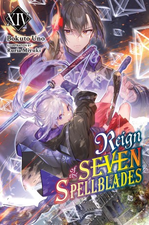 Reign of the Seven Spellblades, Vol. 14 (light novel) - Bokuto Uno [KOMIKS]