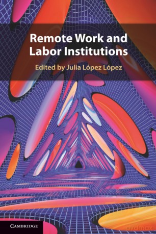 Remote Work and Labor Institutions - Edited By Julia L P [KSIĄŻKA]