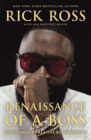 Renaissance of a Boss: Notes from a Creative Reawakening - Rick Ross [KSIĄŻKA]
