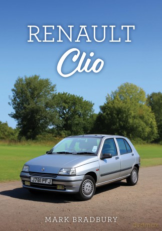 Renault Clio - Mark Bradbury [KSIĄŻKA]