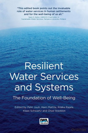 Resilient Water Services and Systems: The Foundation of Well-being - No Author Stated [KSIĄŻKA]