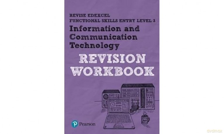 Revise Edexcel Functional Skills ICT Entry Level 3 Workbook: for home learning, 2022 and 2023 assessments and exams (Revise Functional Skills) - Pete Bell [KSIĄŻKA]