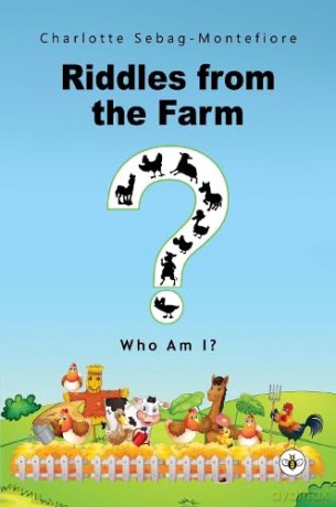 Riddles from the Farm - Ch Sebag-Montefiore [KSIĄŻKA]