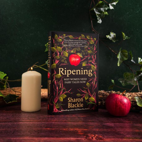 Ripening: Why Women Need Fairy Tales Now - Sharon Blackie [KSIĄŻKA]